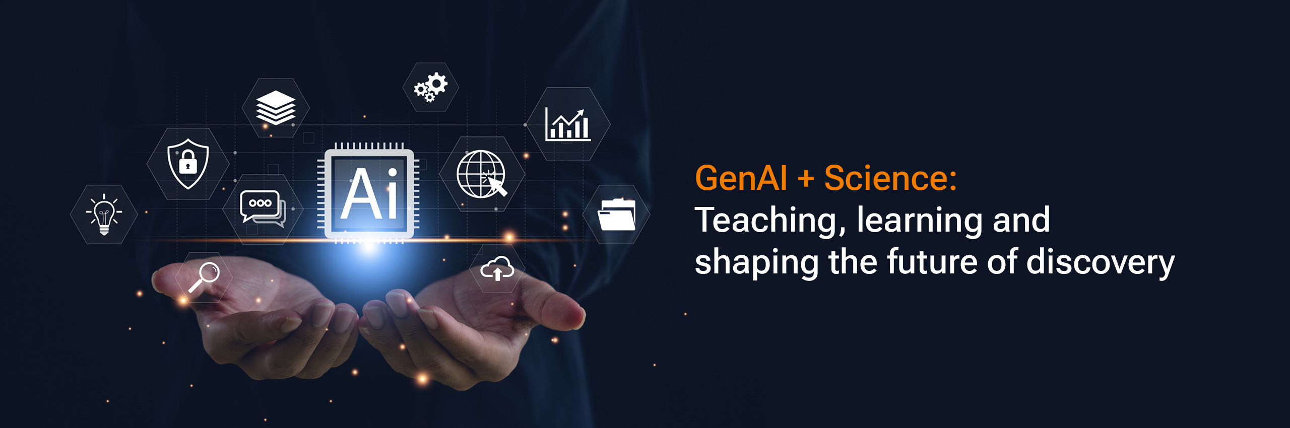GenAI + Science: Teaching, learning and shaping the future of discovery
